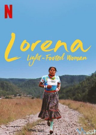 Lorena: Cô Gái Điền Kinh (Lorena, Light-footed Woman 2019)