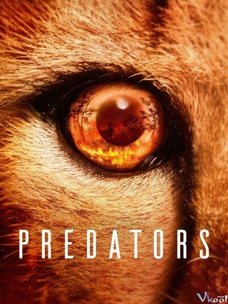 Thế Giới Thú Săn Mồi (Predators 2022)