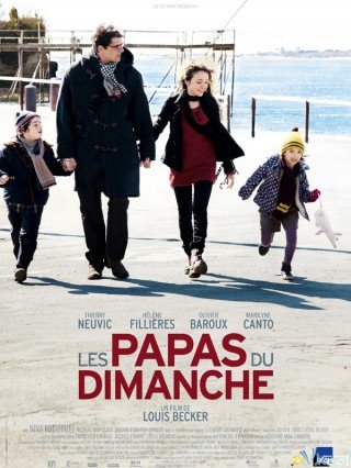 Tổ Ấm Thân Yêu (Les Papas Du Dimanche 2012)