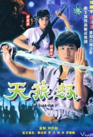 Nhật Nguyệt Tranh Hùng - Thiên Lang Kiếp (Tin Long Kip 1988)