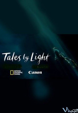 Câu Chuyện Kể Bằng Ánh Sáng Phần 2 (Tales By Light Season 2)