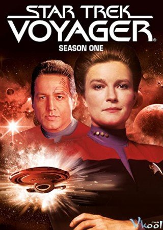 Star Trek: Du Hành Không Gian 1 (Star Trek: Voyager Season 1 1995)