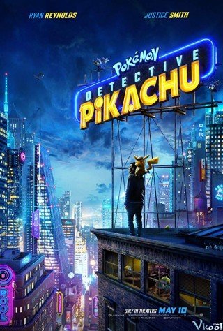 Pokémon: Thám Tử Pikachu (Pokémon Detective Pikachu)