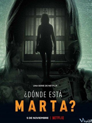 Marta Ở Đâu? (Where Is Marta? 2021)