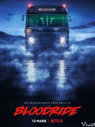Tuyển Tập Chuyện Kinh Dị Na Uy 1 (Bloodride Season 1)