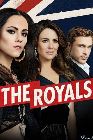 Hoàng Gia 2 (The Royals Season 2)