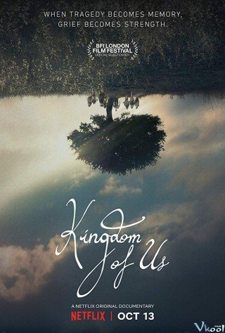 Thế Giới Của Chúng Tôi (Kingdom Of Us 2017)