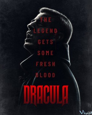 Truyền Thuyết Về Bá Tước Dracula (Dracula)