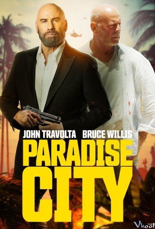 Thành Phố Thiên Đường (Paradise City 2022)