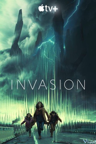 Xâm Lăng Phần 1 (Invasion Season 1 2021)