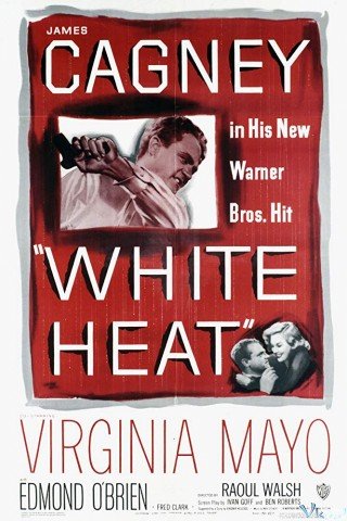 Kẻ Điên Khùng Nhất (White Heat 1949)