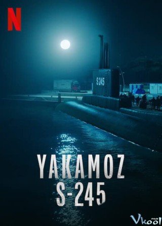 Tàu Ngầm Yakamoz S-245 (Yakamoz S-245 2022)