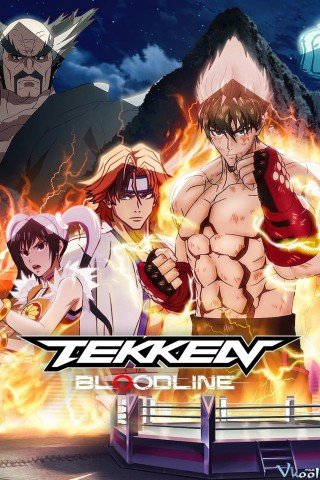 Tekken: Huyết Thống (Tekken: Bloodline 2022)