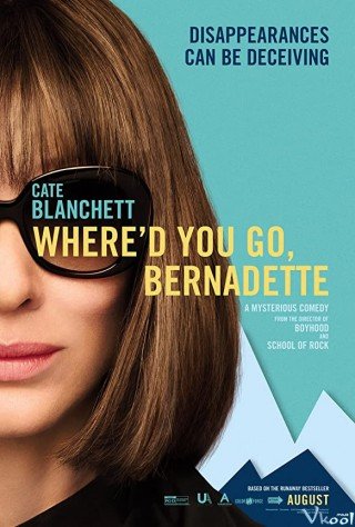 Em Đã Ở Đâu, Bernadette (Where’d You Go, Bernadette 2019)