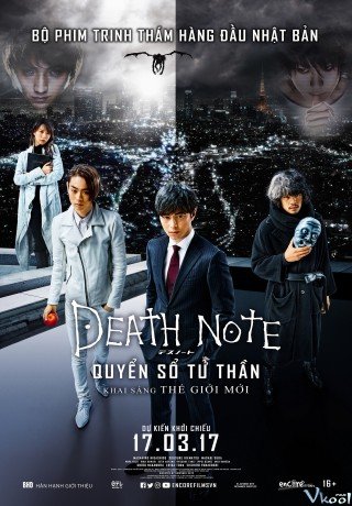 Quyển Sổ Sinh Tử 4: Khai Sáng Thế Giới Mới (Death Note: Light Up The New World 2016)