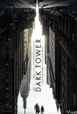 Tòa Tháp Bóng Đêm (The Dark Tower 2017)
