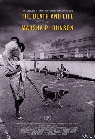 Cái Chết Của Marsha P. Johnson (The Death And Life Of Marsha P. Johnson 2017)