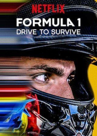 Formula 1: Cuộc Đua Sống Còn (Formula 1: Drive To Survive 2019)