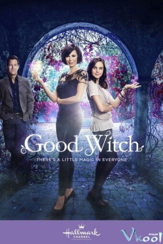 Phù Thủy Tốt Bụng Phần 1 (Good Witch Season 1 2015)