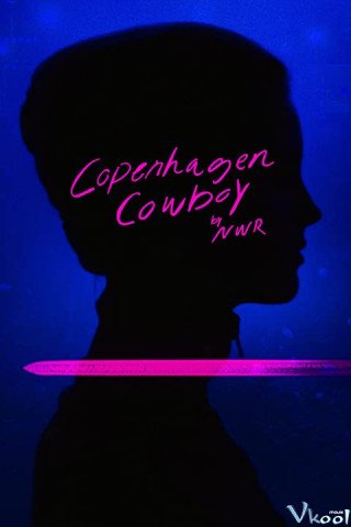 Cao Bồi Copenhagen (Copenhagen Cowboy 2023)