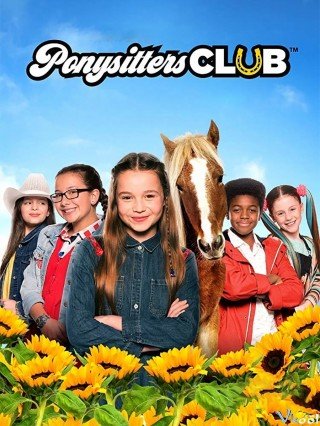 Hội Chăm Sóc Ngựa Phần 2 (Ponysitters Club Season 2)