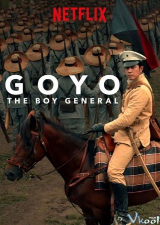 Vị Tướng Trẻ Tuổi (Goyo: The Boy General)
