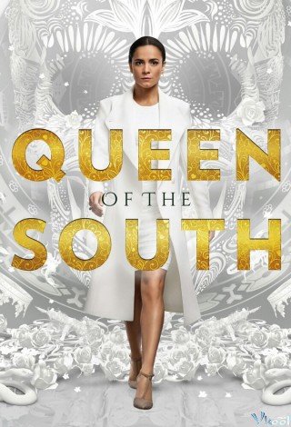 Bà Hoàng Phương Nam 2 (Queen Of The South Season 2)