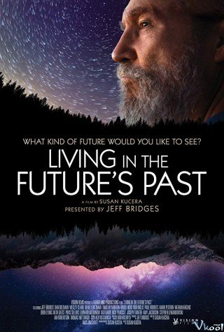 Cuộc Sống Trong Tương Lai (Living In The Future's Past)