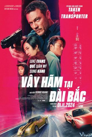 Vây Hãm Tại Đài Bắc (Weekend In Taipei 2024)