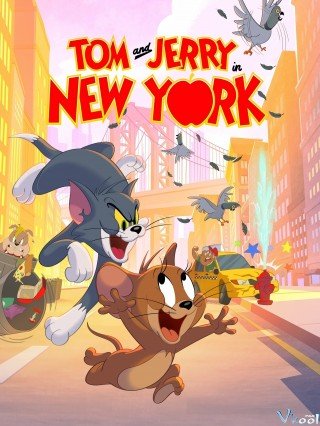 Tom & Jerry: Quậy Tung New York Phần 1 (Tom And Jerry In New York Season 1 2021)