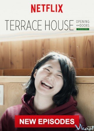 Chân Trời Mới Phần 1 (Terrace House: Opening New Doors Season 1 2017)