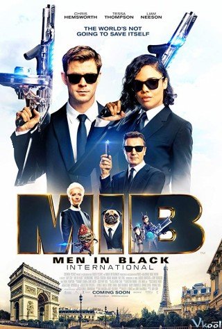 Đặc Vụ Áo Đen: Sứ Mệnh Toàn Cầu (Men In Black: International 2019)