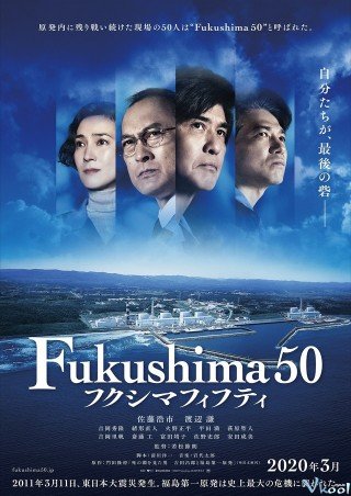 Thảm Họa Kép (Fukushima 50 2020)