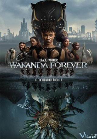 Chiến Binh Báo Đen 2: Wakanda Bất Diệt (Black Panther: Wakanda Forever)