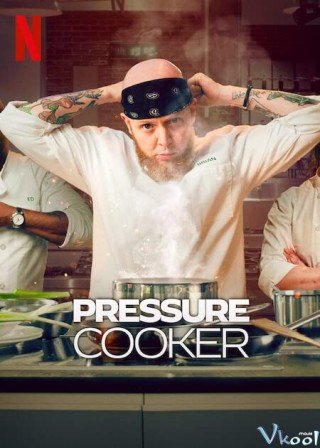 Nồi Áp Suất (Pressure Cooker 2023)
