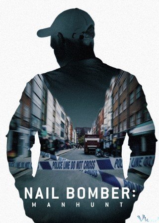 David Copeland: Kẻ Đánh Bom Đinh London (Nail Bomber: Manhunt 2021)