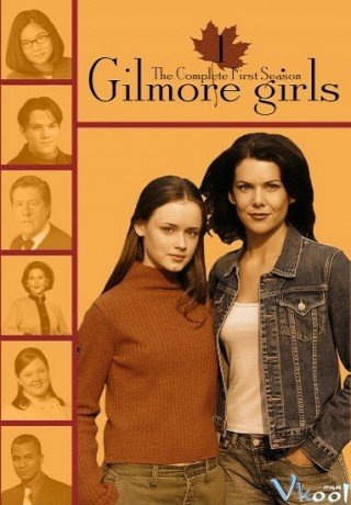 Cô Gái Nhà Gilmore Phần 1 (Gilmore Girls Season 1 2000)