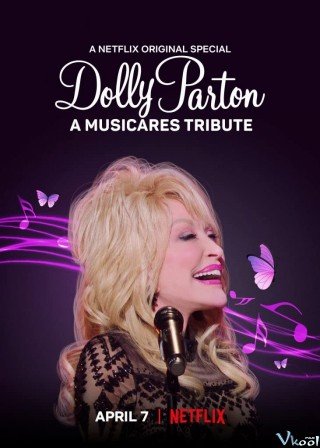 Dolly Parton: Tri Ân Từ Musicares (Dolly Parton: A Musicares Tribute 2021)