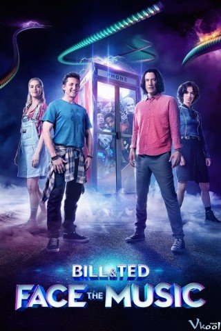 Bill & Ted Giải Cứu Thế Giới (Bill And Ted Face The Music 2020)
