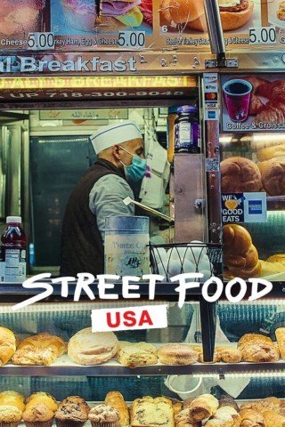 Ẩm Thực Đường Phố: Hoa Kỳ (Street Food: Usa)