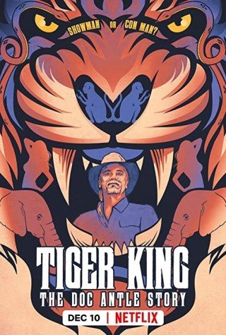Vua Hổ: Chuyện Về Doc Antle (Tiger King: The Doc Antle Story 2021)