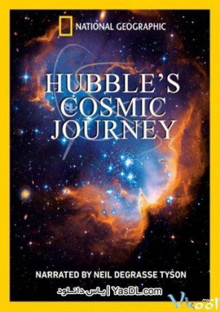 Hành Trình Khám Phá Vũ Trụ (Hubble's Cosmic Journey 2015)