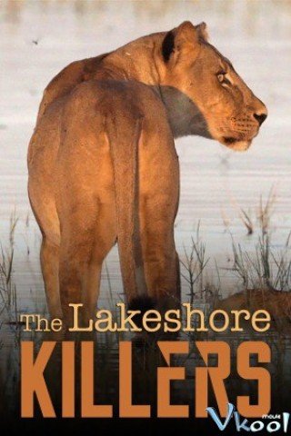 Những Sát Thủ Ven Hồ (The Lakeshore Killers 2015)