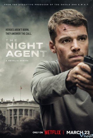 Đặc Vụ Đêm (The Night Agent)