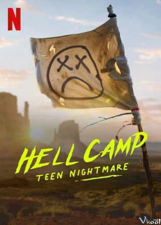 Trại Địa Ngục: Ác Mộng Tuổi Teen (Hell Camp Teen Nightmare 2023)