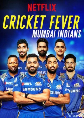 Cơn Sốt Cricket: Mumbai Indians (Cricket Fever: Mumbai Indians)