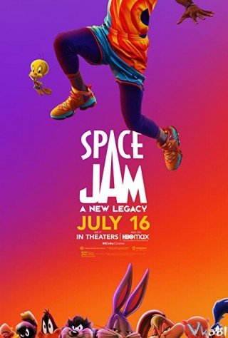 Space Jam: Kỷ Nguyên Mới (Space Jam: A New Legacy 2021)