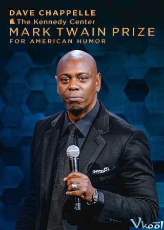 Dave Chappelle: Giải Thưởng Mark Twain Về Hài Kịch (Dave Chappelle: The Kennedy Center Mark Twain Prize For American Humor 2020)