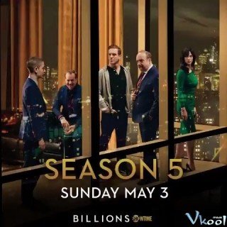 Tiền Tỉ Phần 5 (Billions Season 5)