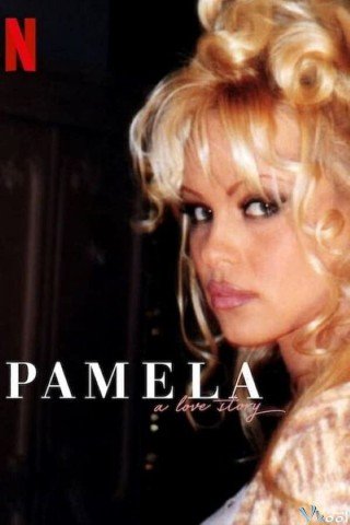 Pamela, Một Chuyện Tình (Pamela: A Love Story)